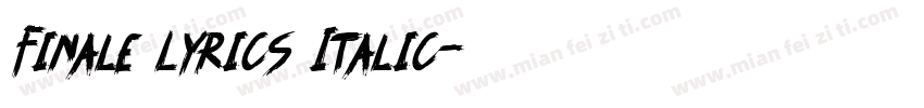 Finale Lyrics Italic字体转换